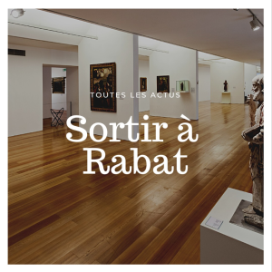Agenda culturel mensuel Rabat Accueil - Juin 2025